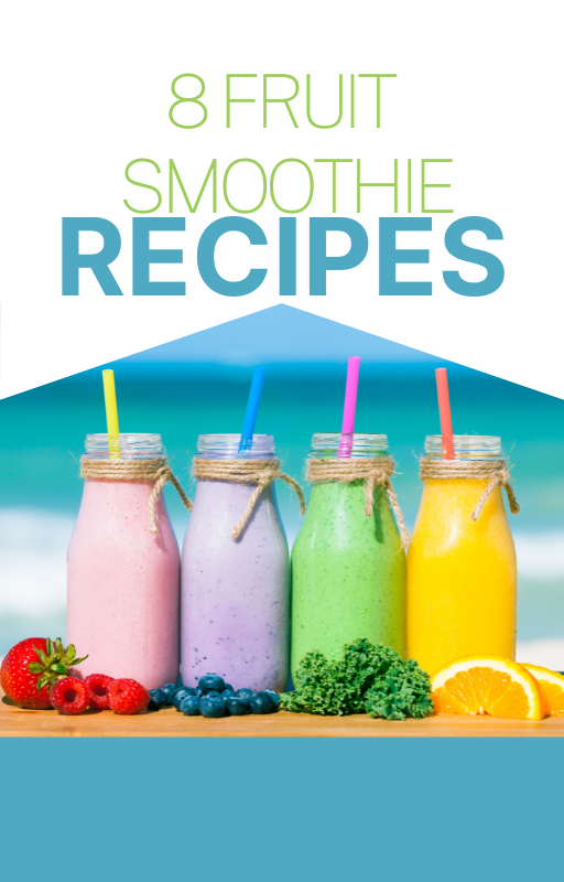 8 Fruit Smoothie Recipes